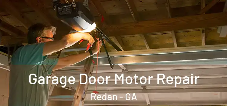  Garage Door Motor Repair Redan - GA